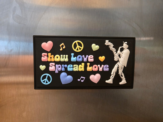 Show Love Spread Love PVC Magnet